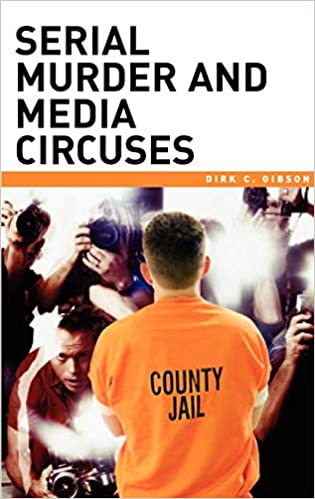 Image of "Sserial Murder and Media Circuses"