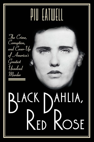 Image of "Black Dahlia, Red Rose"