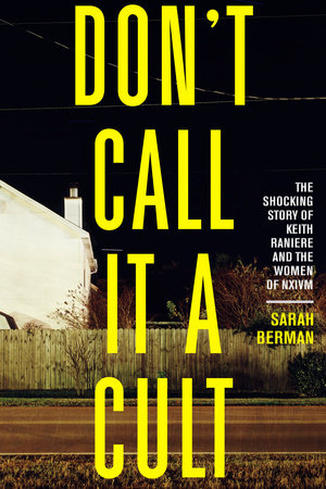 Image of "don't call it a cult"