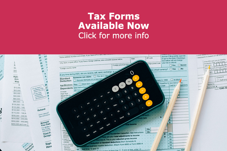 Image of a calculator sitting on tax forms, "Tax Forms Available Now."