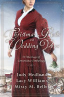Image for "Christmas Bells and Wedding Vows"