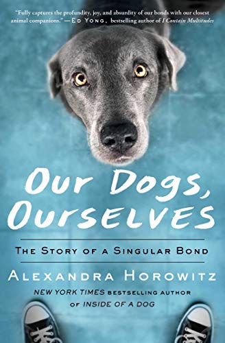 Image for "Our Dogs, Ourselves"