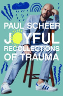 Image for "Joyful Recollections of Trauma"