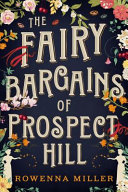 Image for "The Fairy Bargains of Prospect Hill"