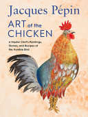 Image for "Jacques Pépin Art of the Chicken"