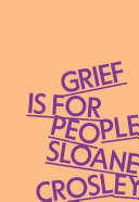 Image for "Grief Is for People"