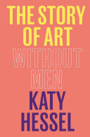 Image for "The Story of Art Without Men"