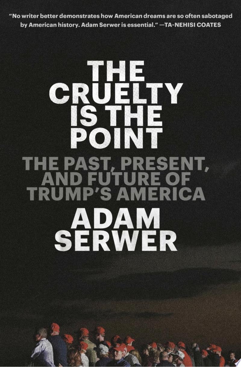 Image for "The Cruelty Is the Point"