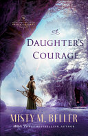 Image for "A Daughter&#039;s Courage"