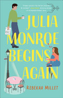 Image for "Julia Monroe Begins Again"
