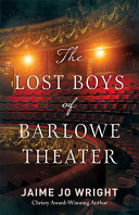 Image for "The Lost Boys of Barlowe Theater"