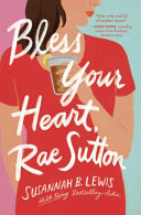 Image for "Bless Your Heart, Rae Sutton"