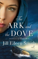 Image for "The Ark and the Dove"