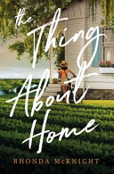 Image for "The Thing about Home"