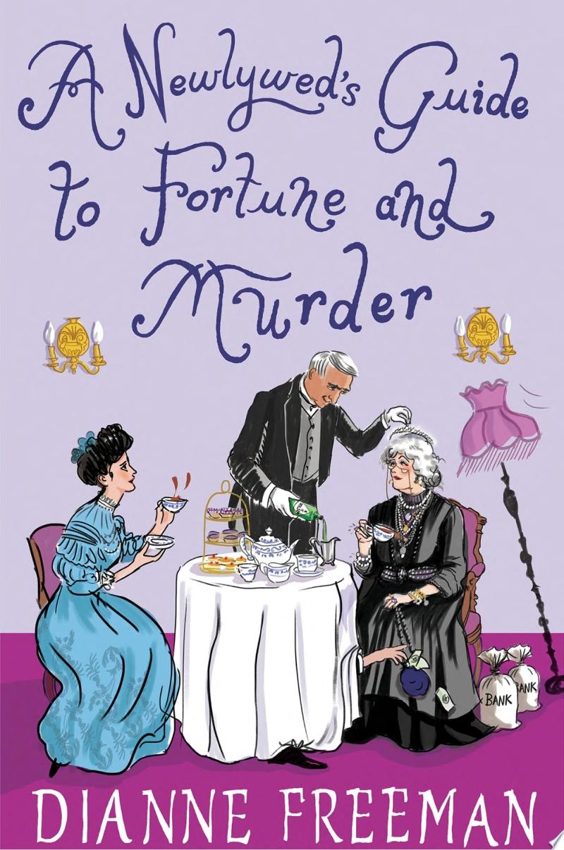 Image for "A Newlywed&#039;s Guide to Fortune and Murder"