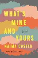 Image for "What&#039;s Mine and Yours"