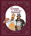 Image for "Snoop Dogg Presents Goon with the Spoon"