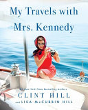 Image for "My Travels with Mrs. Kennedy"