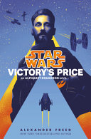 Image for "Victory&#039;s Price (Star Wars): An Alphabet Squadron Novel"