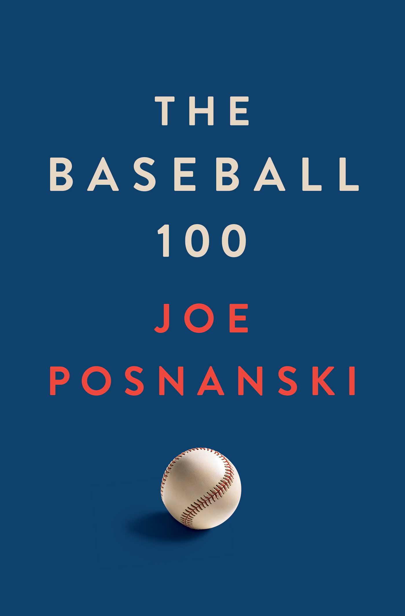Image for "The Baseball 100"