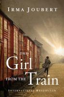 The Girl from the Train by Irma Joubert book cover. Girl running alongside train.