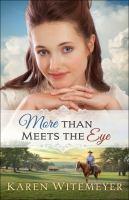 More Than Meets the Eye by Karen Witmeyer book cover.