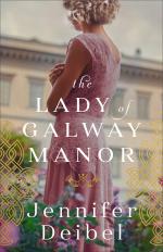 Cover of "The Lady of Galway Manor" by Jennifer Deibel