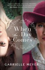 Cover of When the Day Comes by Gabrielle Meyer