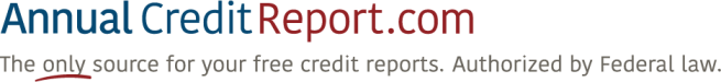 Annual Credit Report.com The only source for your free credit reports. Authorized by Federal law. 
